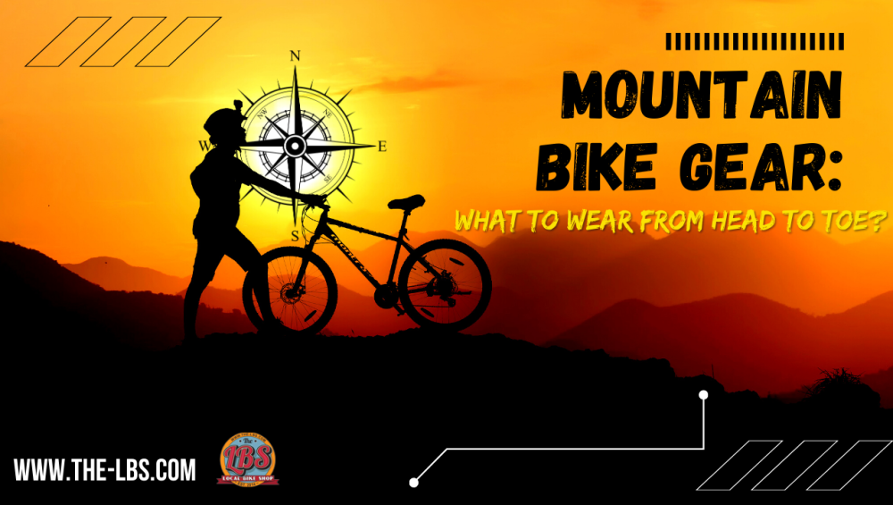 Mountain bike gears: What to wear for the mountain bike ride?